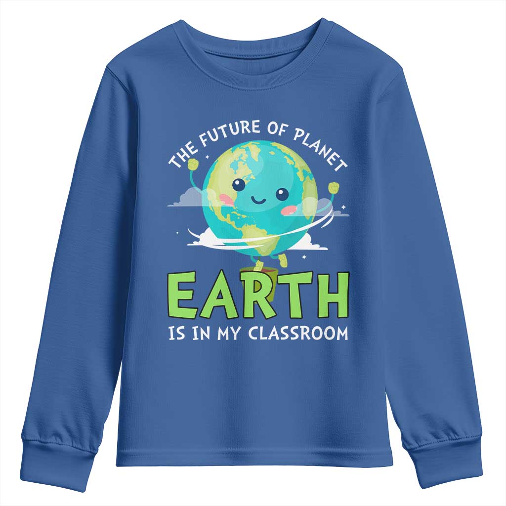 Earth Day Teachers Youth Sweatshirt Funny Classroom