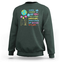 Earth Day Sweatshirt Unless Someone Like You Cares A Whole Awful Lot