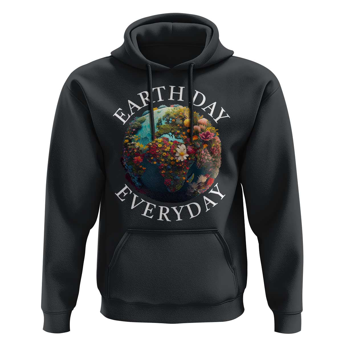 Earth Day Everyday Hoodie With Floral Nature Lover Climate Change
