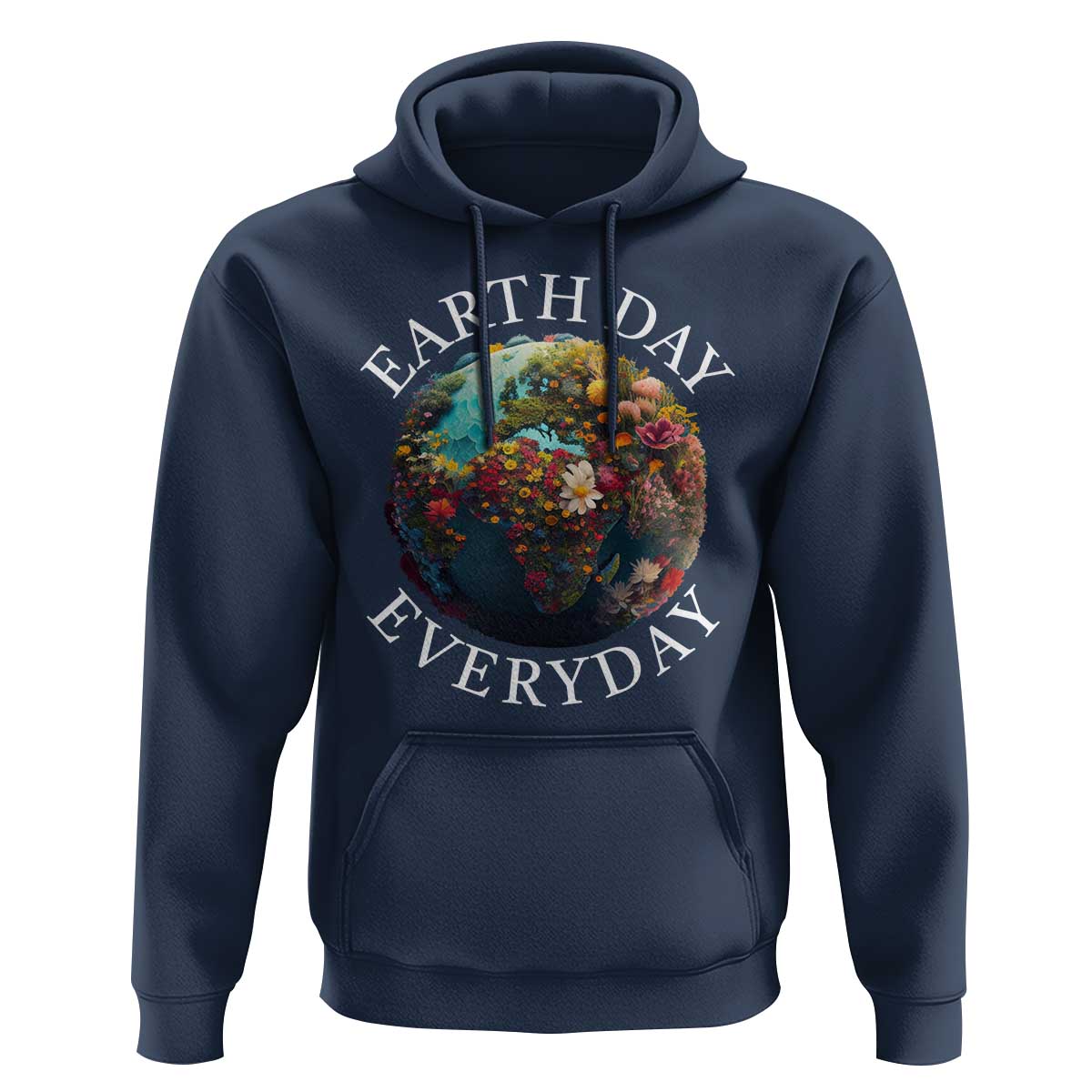 Earth Day Everyday Hoodie With Floral Nature Lover Climate Change