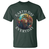 Earth Day Everyday T Shirt With Floral Nature Lover Climate Change