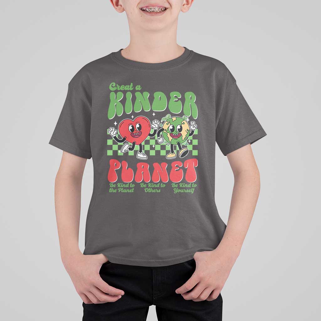 Earth Day T Shirt For Kid Create A Kinder Planet Be Kind Earth