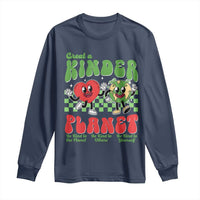 Earth Day Long Sleeve Shirt Create A Kinder Planet Be Kind Earth