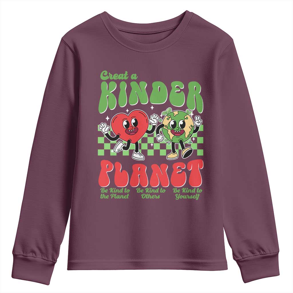 Earth Day Youth Sweatshirt Create A Kinder Planet Be Kind Earth