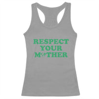 Earth Day Racerback Tank Top Respect Your Mother Environmental Recycling