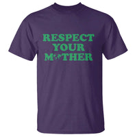 Earth Day T Shirt Respect Your Mother Environmental Recycling