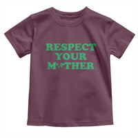 Earth Day Toddler T Shirt Respect Your Mother Environmental Recycling