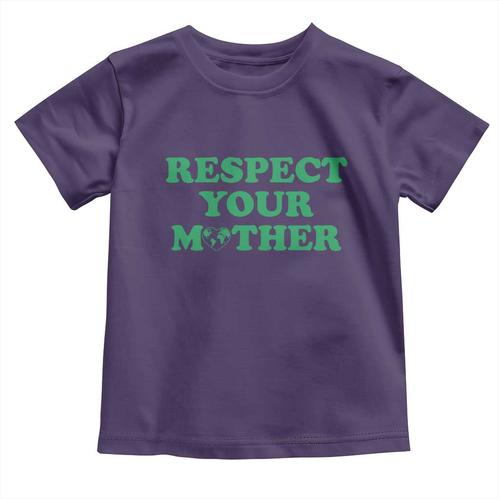 Earth Day Toddler T Shirt Respect Your Mother Environmental Recycling