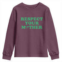 Earth Day Youth Sweatshirt Respect Your Mother Environmental Recycling
