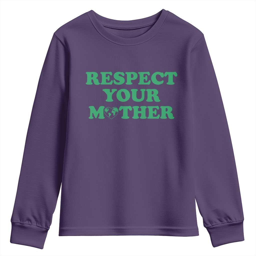 Earth Day Youth Sweatshirt Respect Your Mother Environmental Recycling