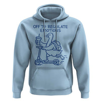 Funny Goose Psychologist Hoodie Off To Regulate Emotions Mental Health Counselor