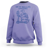 Funny Goose Psychologist Sweatshirt Off To Regulate Emotions Mental Health Counselor
