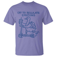 Funny Goose Psychologist T Shirt Off To Regulate Emotions Mental Health Counselor