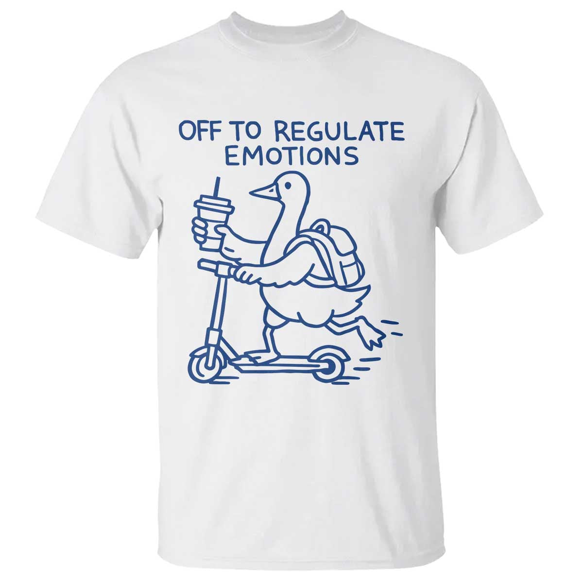 Funny Goose Psychologist T Shirt Off To Regulate Emotions Mental Health Counselor