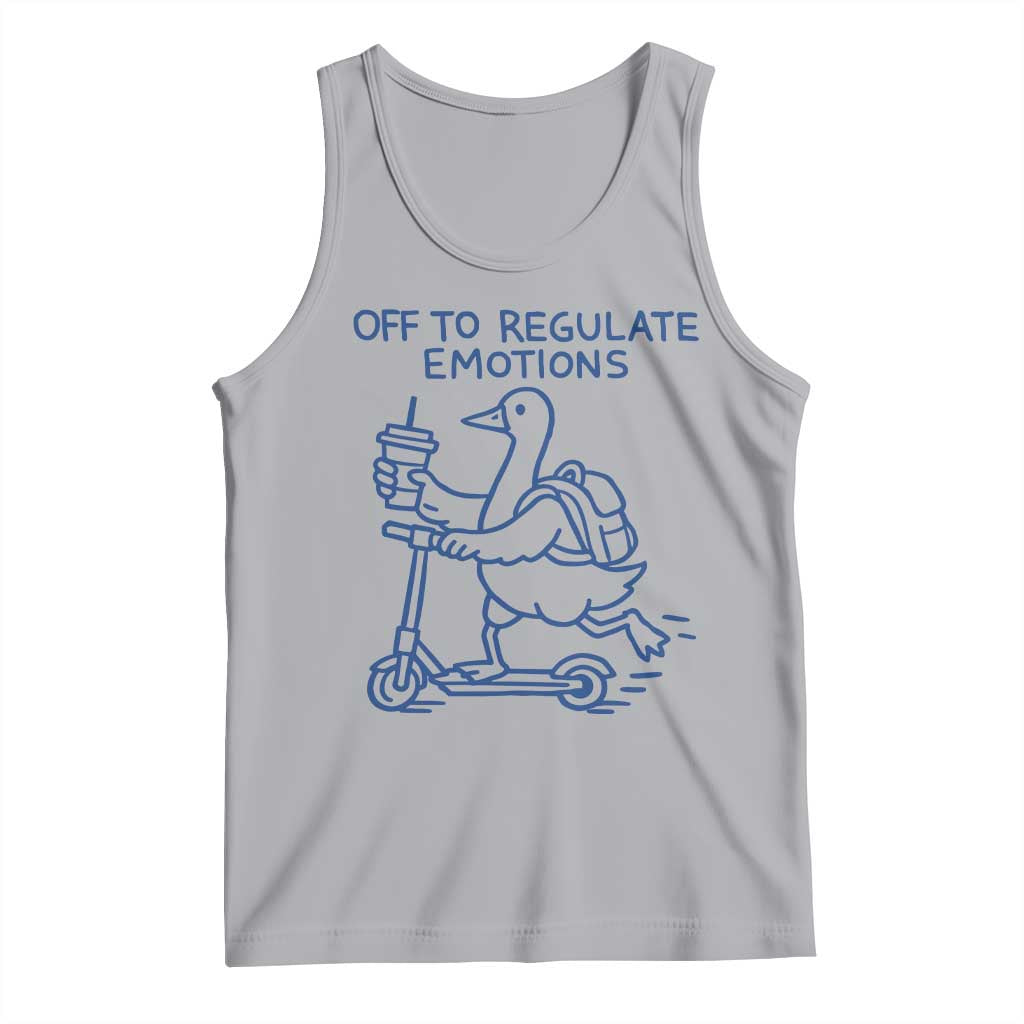 Funny Goose Psychologist Tank Top Off To Regulate Emotions Mental Health Counselor