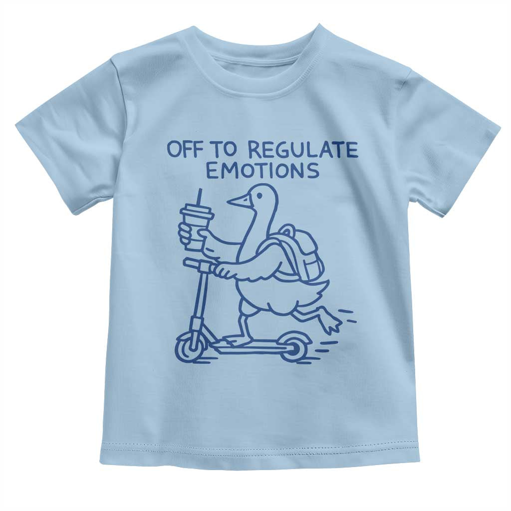 Funny Goose Psychologist Toddler T Shirt Off To Regulate Emotions Mental Health Counselor