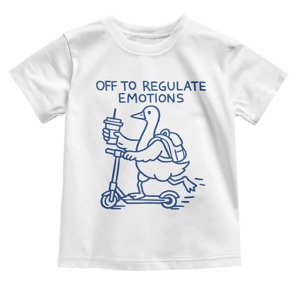 Funny Goose Psychologist Toddler T Shirt Off To Regulate Emotions Mental Health Counselor