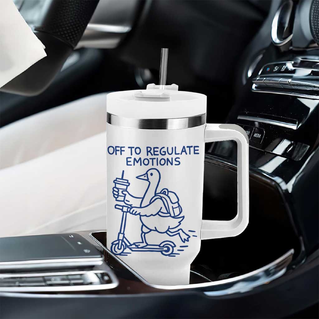 Funny Goose Psychologist Tumbler With Handle Off To Regulate Emotions Mental Health Counselor