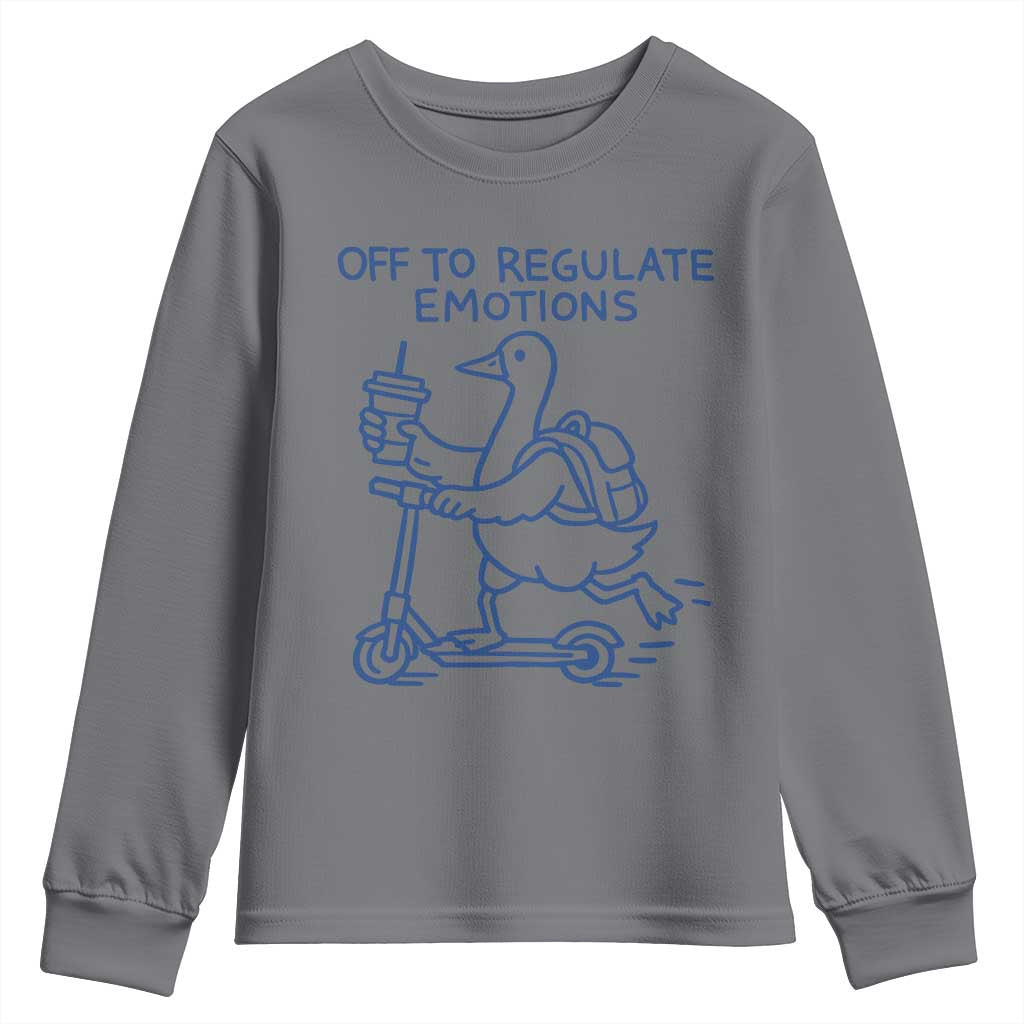 Funny Goose Psychologist Youth Sweatshirt Off To Regulate Emotions Mental Health Counselor