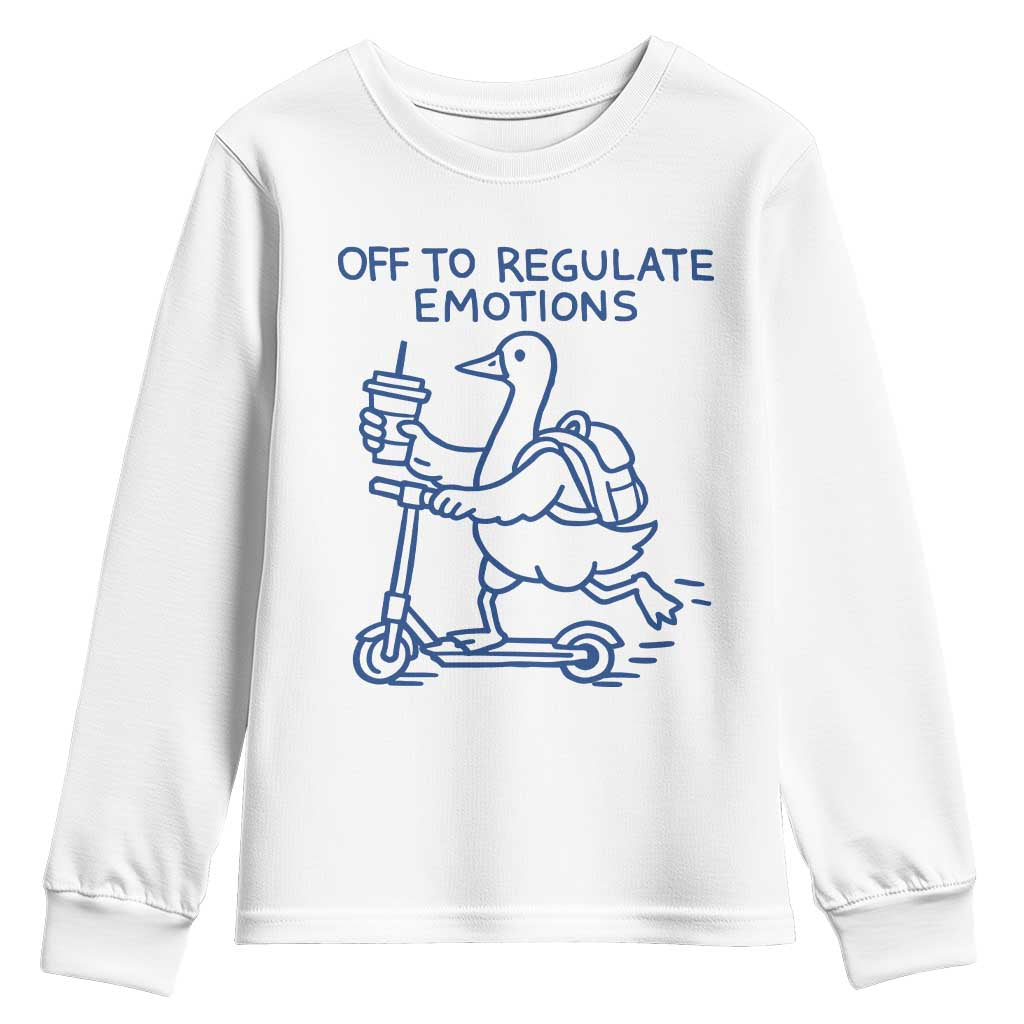 Funny Goose Psychologist Youth Sweatshirt Off To Regulate Emotions Mental Health Counselor