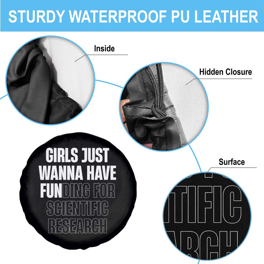PHD Graduation Spare Tire Cover Girls Just Wanna Have Funding For Scientific Research