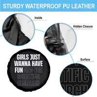 PHD Graduation Spare Tire Cover Girls Just Wanna Have Funding For Scientific Research