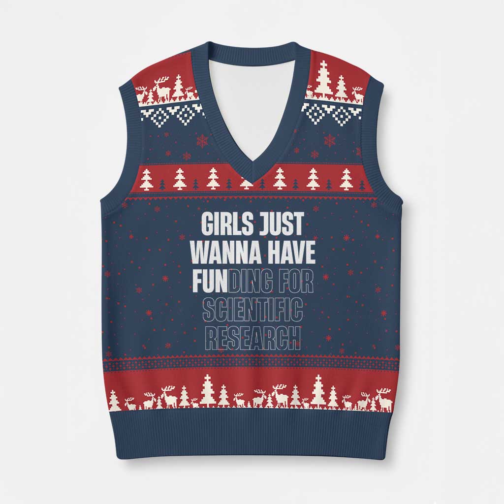 PHD Graduation V-Neck Knit Sweater Vest Girls Just Wanna Have Funding For Scientific Research - Wonder Print Shop