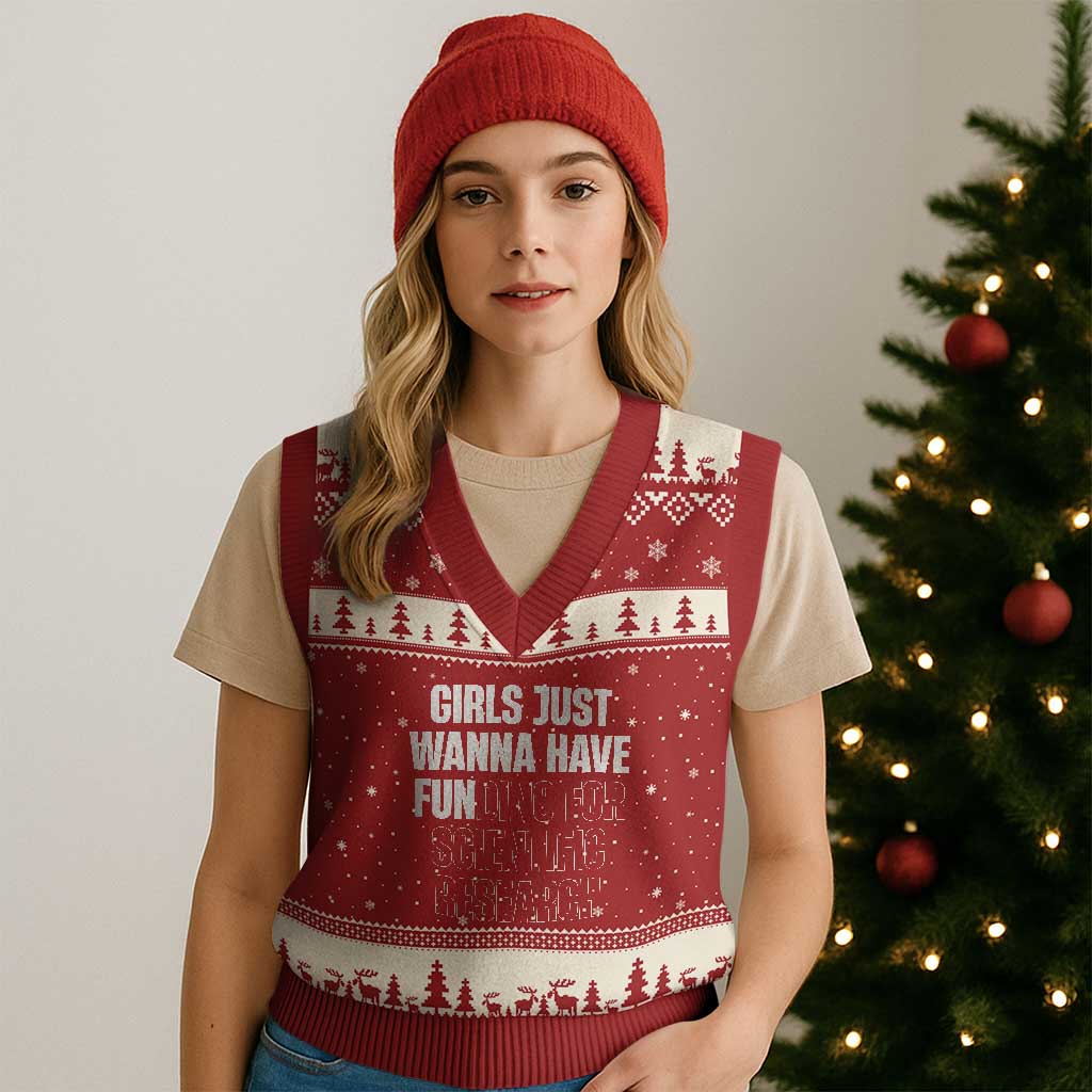 PHD Graduation V-Neck Knit Sweater Vest Girls Just Wanna Have Funding For Scientific Research - Wonder Print Shop