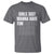 PHD Graduation T Shirt Girls Just Wanna Have Funding For Scientific Research