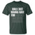 PHD Graduation T Shirt Girls Just Wanna Have Funding For Scientific Research