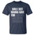 PHD Graduation T Shirt Girls Just Wanna Have Funding For Scientific Research