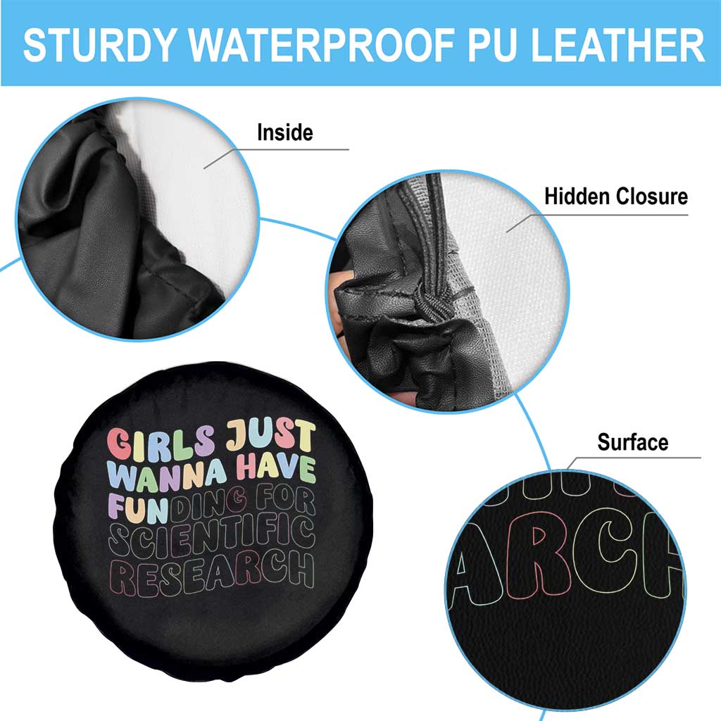 Girls Just Wanna Have Funding For Scientific Spare Tire Cover PHD Graduation