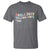 Girls Just Wanna Have Funding For Scientific T Shirt PHD Graduation