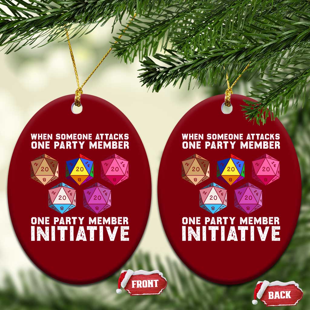 When Someone Attacks One Party Member D20 Dice LGBTQ Ally Ceramic Ornament - Wonder Print Shop