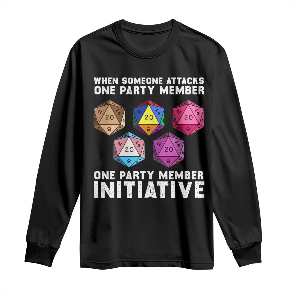 When Someone Attacks One Party Member D20 Dice LGBTQ Ally Long Sleeve Shirt - Wonder Print Shop