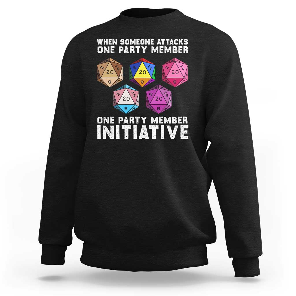 When Someone Attacks One Party Member D20 Dice LGBTQ Ally Sweatshirt - Wonder Print Shop