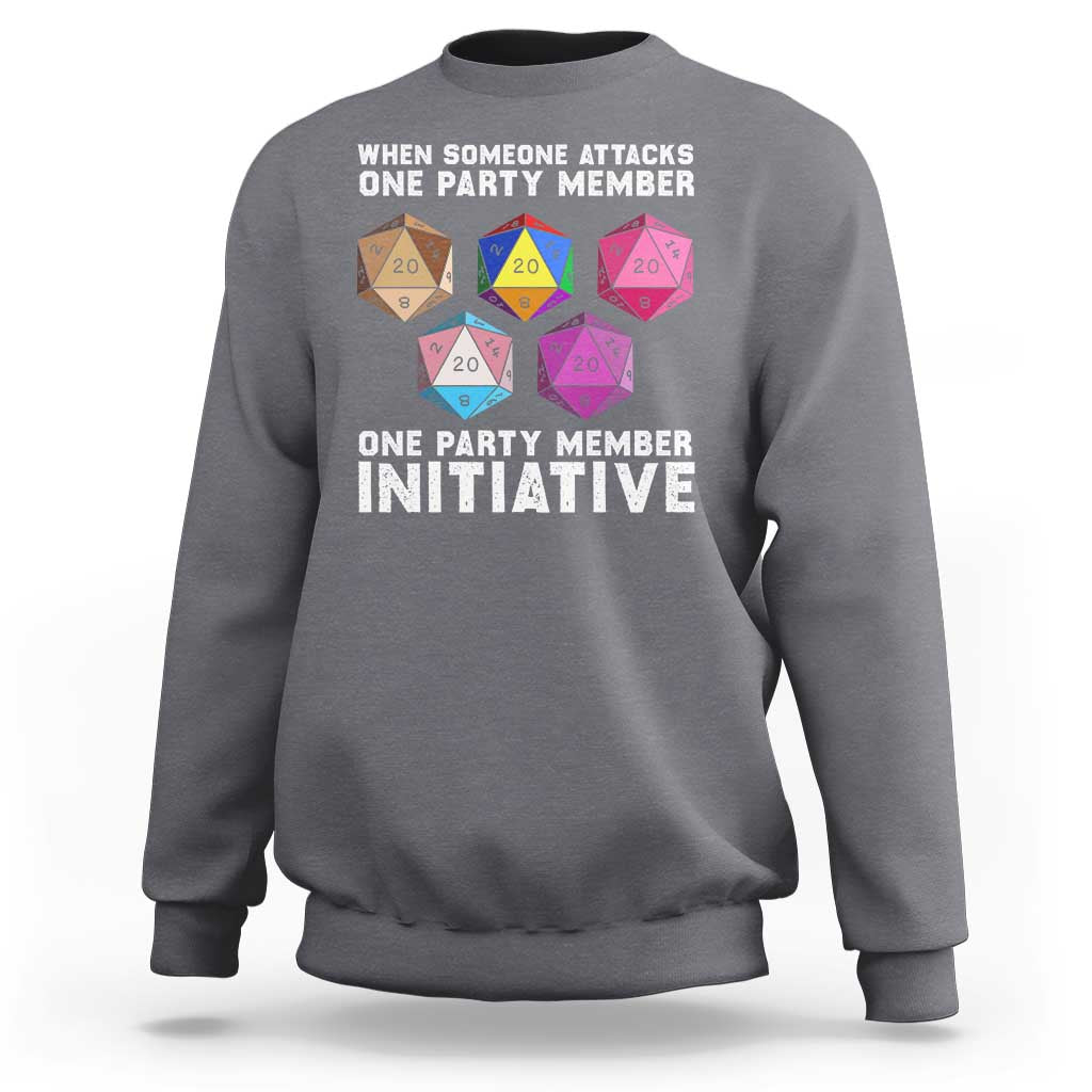 When Someone Attacks One Party Member D20 Dice LGBTQ Ally Sweatshirt - Wonder Print Shop