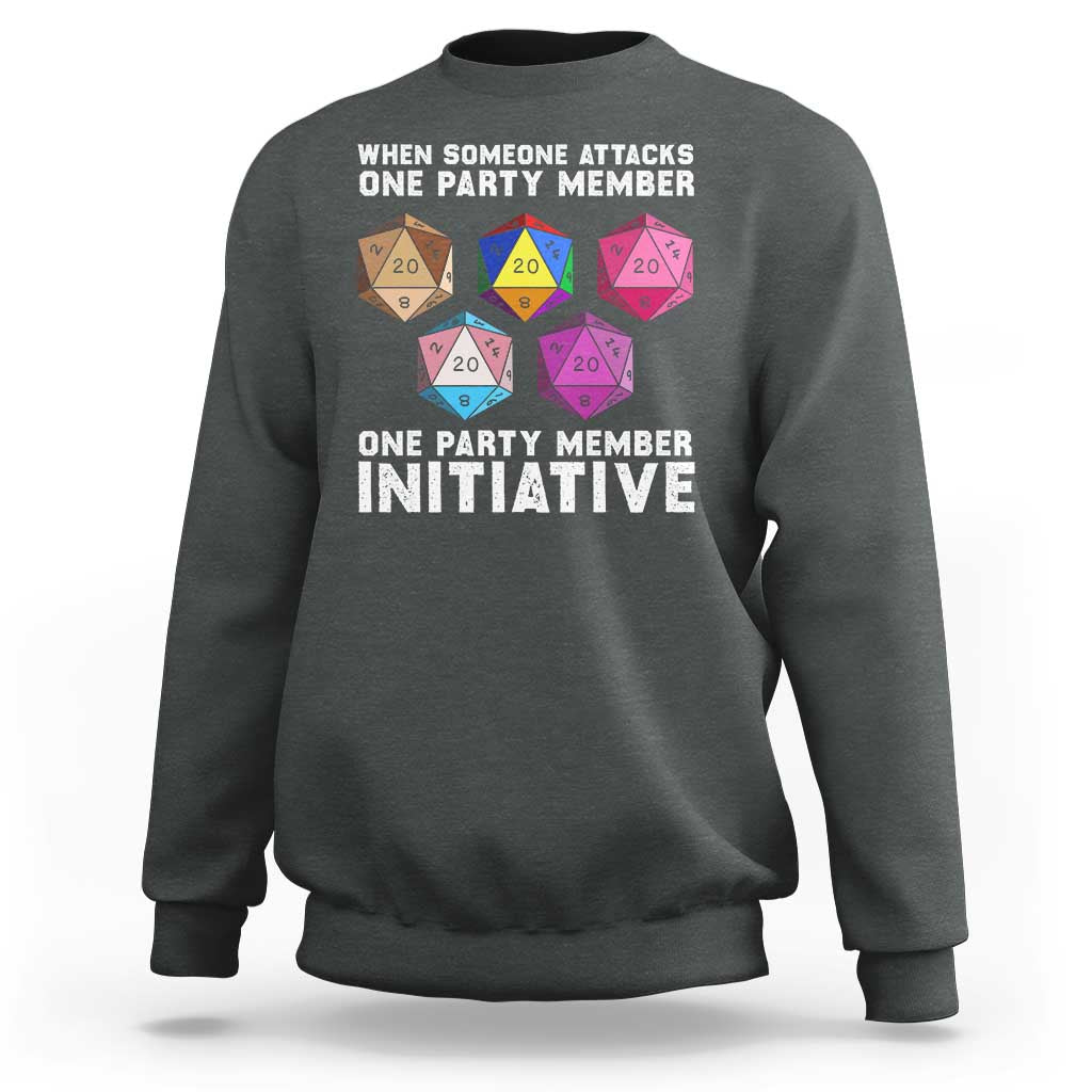 When Someone Attacks One Party Member D20 Dice LGBTQ Ally Sweatshirt - Wonder Print Shop