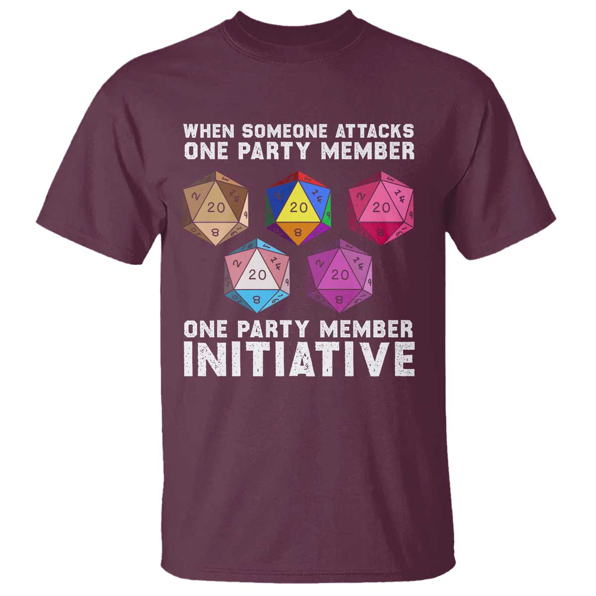 When Someone Attacks One Party Member D20 Dice LGBTQ Ally T Shirt - Wonder Print Shop