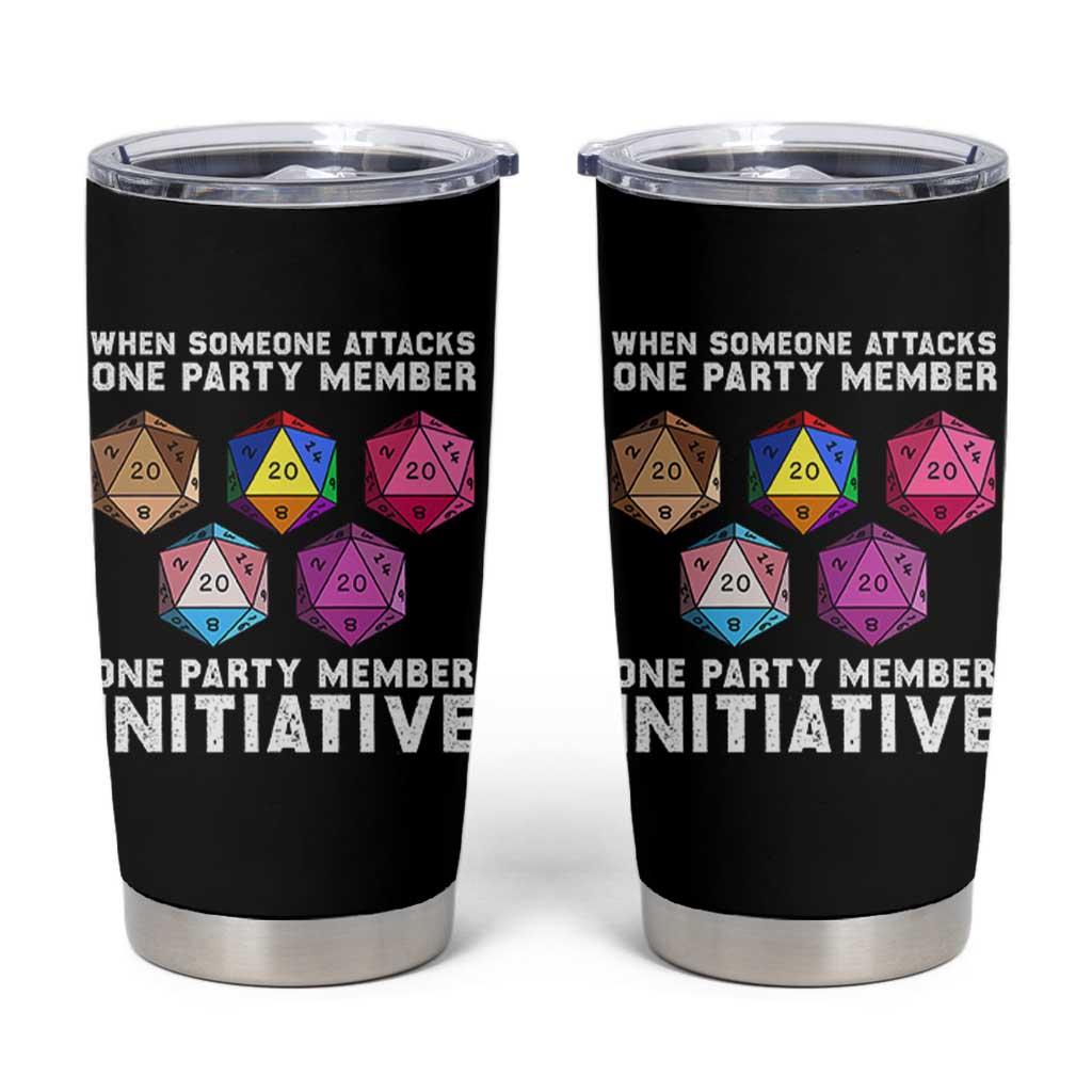 When Someone Attacks One Party Member D20 Dice LGBTQ Ally Tumbler Cup - Wonder Print Shop