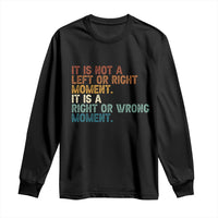 Retro Cory Booker Quotes Long Sleeve Shirt This is a Right or Wrong Moment Subtle FDT - Wonder Print Shop