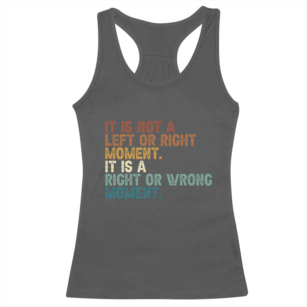 Retro Cory Booker Quotes Racerback Tank Top This is a Right or Wrong Moment Subtle FDT - Wonder Print Shop
