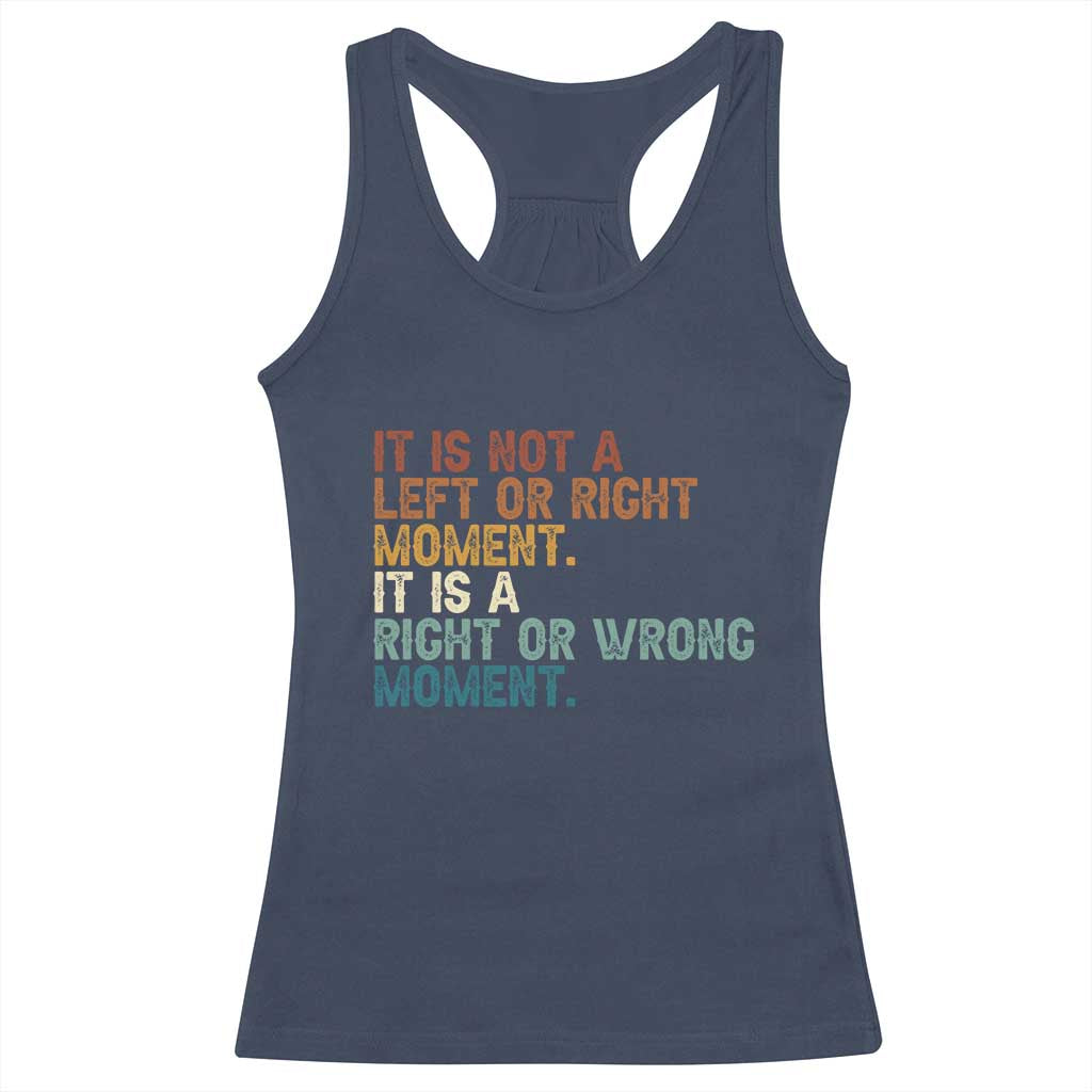 Retro Cory Booker Quotes Racerback Tank Top This is a Right or Wrong Moment Subtle FDT - Wonder Print Shop