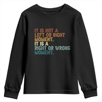Retro Cory Booker Quotes Youth Sweatshirt This is a Right or Wrong Moment Subtle FDT - Wonder Print Shop