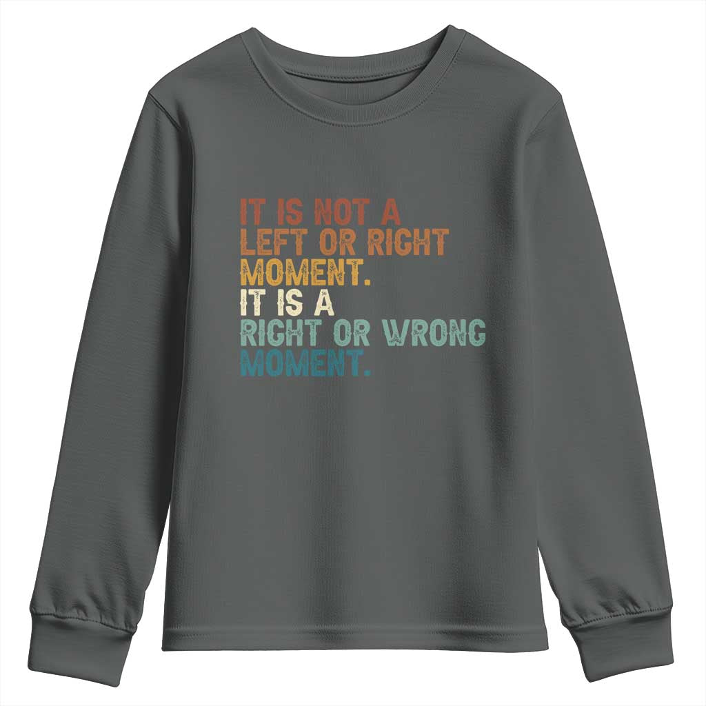 Retro Cory Booker Quotes Youth Sweatshirt This is a Right or Wrong Moment Subtle FDT - Wonder Print Shop