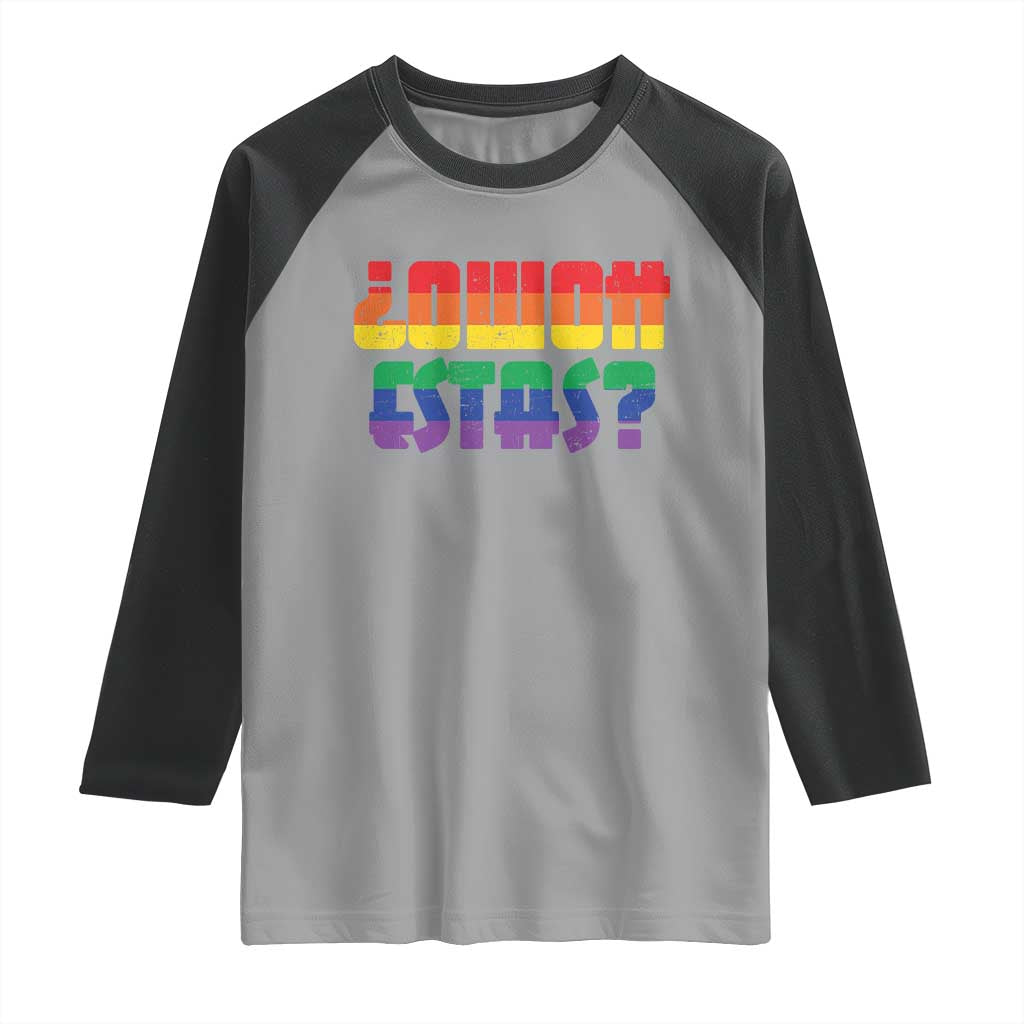 Como Estas Raglan Shirt Funny Spanish LGBT Pride Latinx Retro Queer Inclusive Gift - Wonder Print Shop