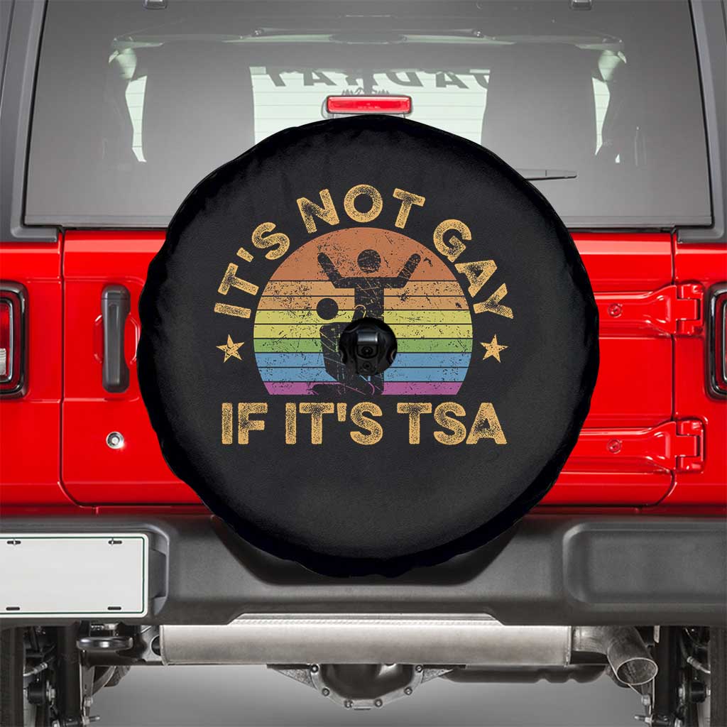Funny It is Not Gay If It is TSA Security Spare Tire Cover - Wonder Print Shop
