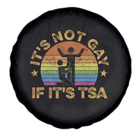Funny It is Not Gay If It is TSA Security Spare Tire Cover - Wonder Print Shop