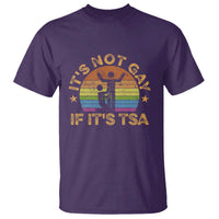 Funny It is Not Gay If It is TSA Security T Shirt - Wonder Print Shop