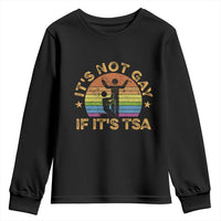 Funny It is Not Gay If It is TSA Security Youth Sweatshirt - Wonder Print Shop